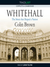 Whitehall (MP3): The Street that Shaped a Nation